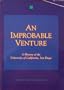 An improbable venture: A history of the University of California, San Diego