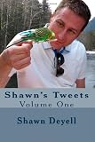 Shawn's Tweets (Volume 1)