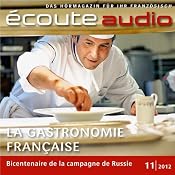 H&ouml;rbuch Écoute audio - La gastronomie française. 11/2012