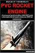 K450 PVC Rocket Engine Design and Construction