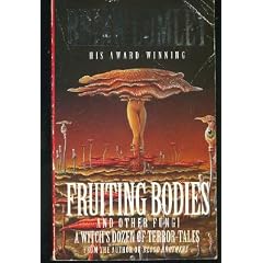 Fruiting Bodies and Other Fungi: A Witch's Dozen of Terror-tales (Roc)