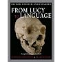 From Lucy to Language: Revised, Updated, and Expanded