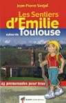 Les Sentiers d'Emilie autour de Toulo...
