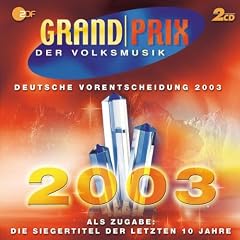 Grand Prix der Volksmusik - Deutsche Vorentscheidung 2003