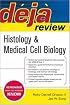 Deja Review: Histology & Medical Cell Biology (Deja Review)