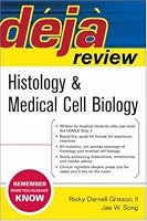 Deja Review: Histology & Medical Cell Biology (Deja Review)