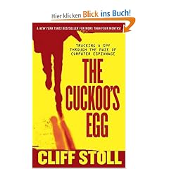 The Cuckoo's Egg: Tracking a Spy Through the Maze of Computer Espionage