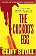 Image of The Cuckoo's Egg: Tracking a Spy Through the Maze of Computer Espionage