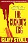 The Cuckoo's Egg: Tracking a Spy Through the Maze of Computer Espionage