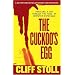 The Cuckoo's Egg: Tracking a Spy Through the Maze of Computer Espionage