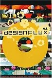 Designflux 02 (English and French Edition) (v. 2)