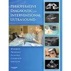 Perioperative Diagnostic and Interventional Ultrasound with DVD by Dominic Harmon FFARCS(I) FRCA MD, Henry P. Frizelle MD, Navparkash S. Sandhu MD, and Frances B. Colreavy MD