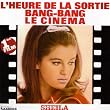 L'Heure De La Sortie