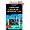 Level 4.3 - Der Staat der Kinder: Der Staat der Kinder. Aufstand im Staat der Kinder. Doppelband