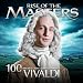 Vivaldi - 100 Supreme Classical Masterpieces: Rise of the Masters
