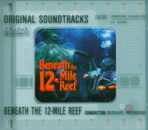 Beneath The 12-Mile Reef Bernard Herrmann