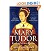 Mary Tudor: England's First Queen