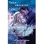 Holiday With A Vampire II: A Christmas Kiss\The Vampire Who Stole Christmas (Silhouette Nocturne)
