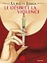 La Route Jessica, Tome 3 : Le d�sir et la violence