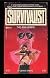 The Awakening: The Survivalist