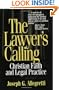 The Lawyer's Calling: Christian Faith and Legal Practice