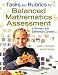 Tasks and Rubrics for Balanced Mathematics Assessment in Primary and Elementary Grades
