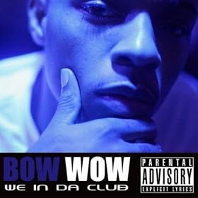 We In Da Club [Explicit]