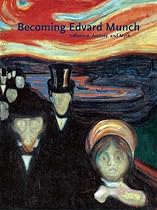 Becoming Edvard Munch: Influence, Anxiety, and Myth (Art Institute of Chicago)