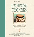 Search : Campfire Cookery: Adventuresome Recipes and Other Curiosities for the Great Outdoors