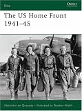 The US Home Front 1941-45 (Elite)