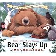 Bear Stays Up for Christmas