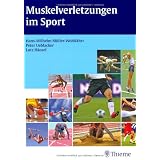 Muskelverletzungen im Sportvon "Hans W. M�ller-Wohlfahrt"