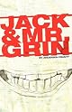 Jack and Mr. Grin