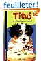 Titus, le chiot gourmand