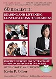 Review english1st.com  / 60 Realistic Reading and Listening Conversations for Business: Practice Exercises for Intermediate to Advanced Students of English (Improve Your English)