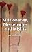 Search : Missionaries, Mercenaries and Misfits: an anthology