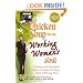 Chicken Soup for the Working Woman's Soul: Humorous and Inspirational Stories to Celebrate the Many Roles of Working Women (Chicken Soup for the Soul)