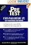 EMT-Paramedic (P)  PreTest Self Assessment and Review