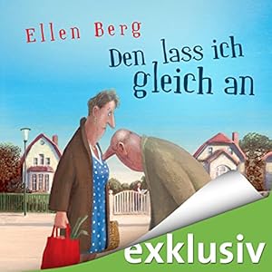 Den lass ich gleich an: (K)ein Single-Roman