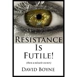 Resistance Is Futile!