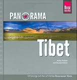  : Panorama Tibet. Unterwegs zu den sch&ouml;nsten Reiserouten Tibets