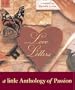 Love Letters: A Little Anthology of Passion