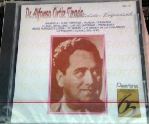 Dr Alfonso Ortiz Tirado (Edicion Especial)