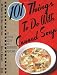 Books : 101 Things to Do with Canned Soup