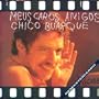 Meus Caros Amigos