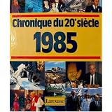 Chronique de l'ann�e 1985par Legrand