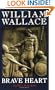 William Wallace: Brave Heart