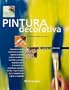 Pintura Decorativa/decorative Painting (Spanish Edition)