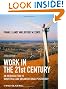 Work in the 21st Century: An Introduction to Industrial and Organizational Psychology