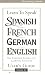 Learn to Speak Spanish, French, German, English: The Complete Interactive Learning Solution, User's Guide - Version 8.0